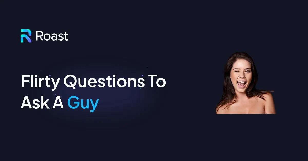 100+ Flirty Questions to Ask a Guy Over Text