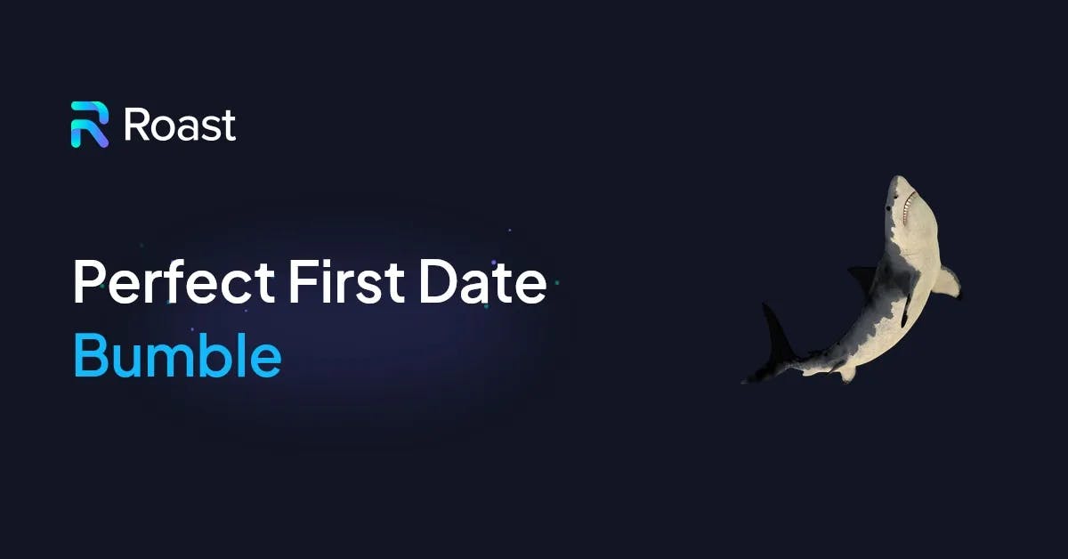 The Best Perfect First Date Bumble Prompt Answers 2024 (en anglais)