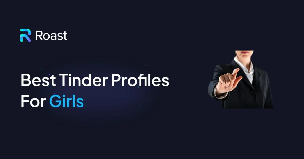 Les meilleurs profils Tinder pour les filles - Version détaillée