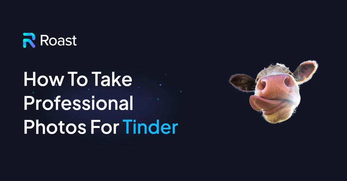 9 Tips to Take Great Professional Photos For Tinder