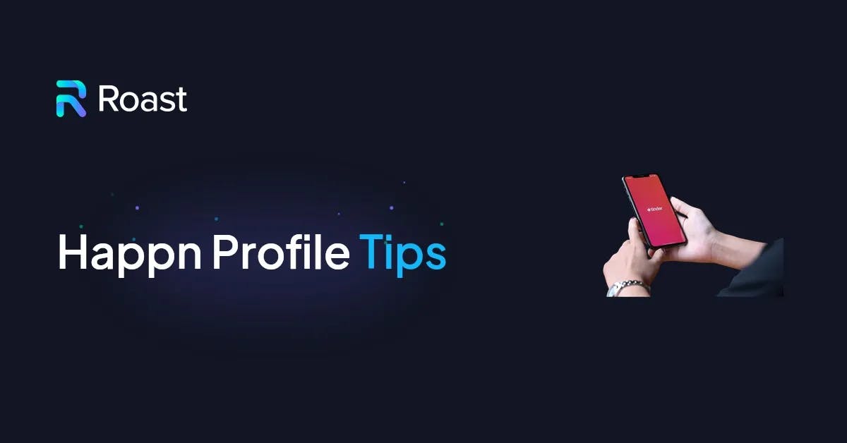 Happn Profile Tips for Attracting a Perfect Match (2024 Guide)