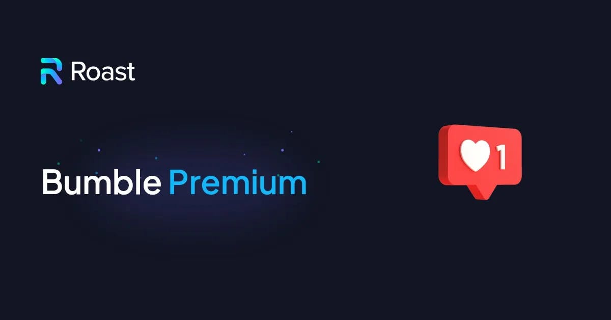 Bumble premium 2024, o que você pode esperar? Você acha que vale a pena?