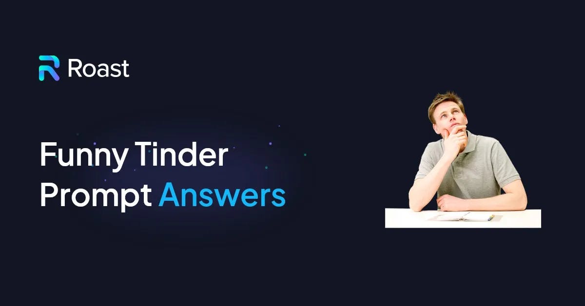 30+ Réponses amusantes à la question Tinder (testées et approuvées)