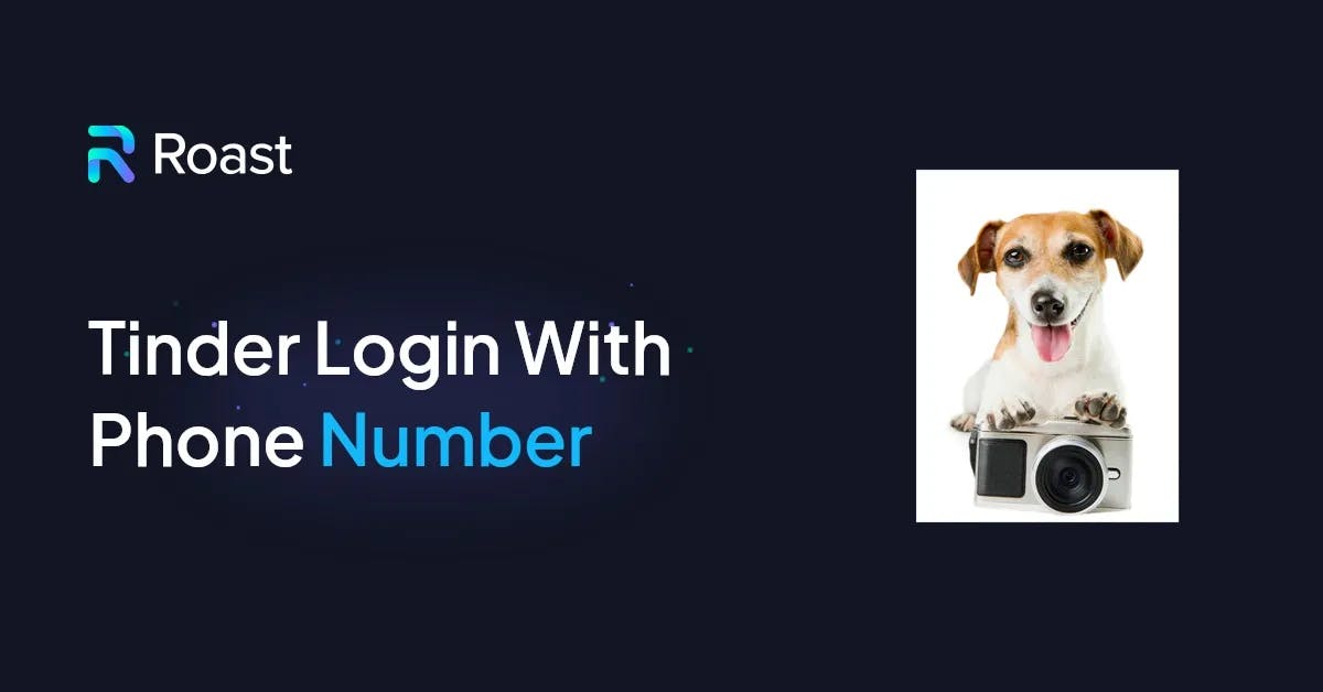 Full Guide on How to Login on Tinder With a Phone Number