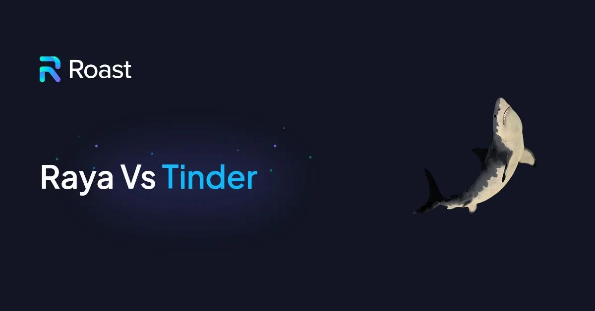 Raya vs Tinder: which dating app is the best in 2024