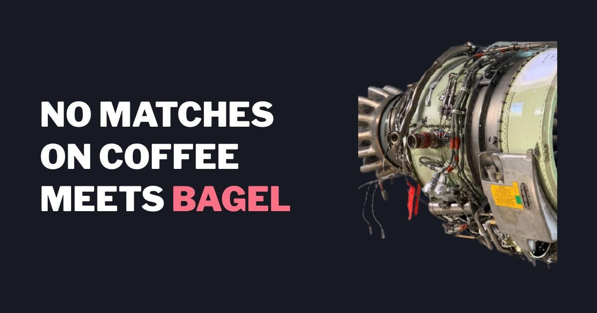 Ingen treff på Coffee Meets Bagel