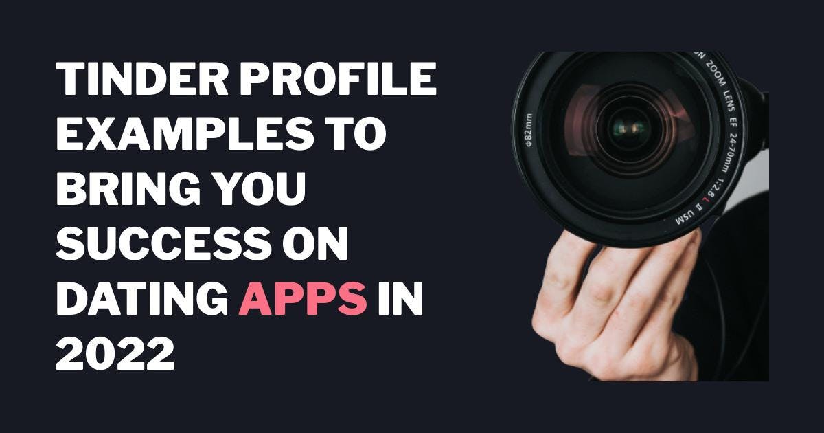 Beispiele für Tinder-Profile, die dir im Jahr 2023 Erfolg auf partnersuche apps bringen