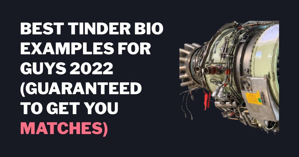 Parhaat Tinder Bio Esimerkkejä Guys 2023 (taatusti saada sinulle ottelut)